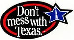 Dont mess with texas1.jpeg