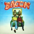 Bacon - de første plader hed bare gruppens navn